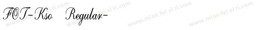 FOT-Kso白龍 Regular字体转换